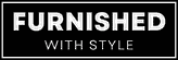 Furnished with Style